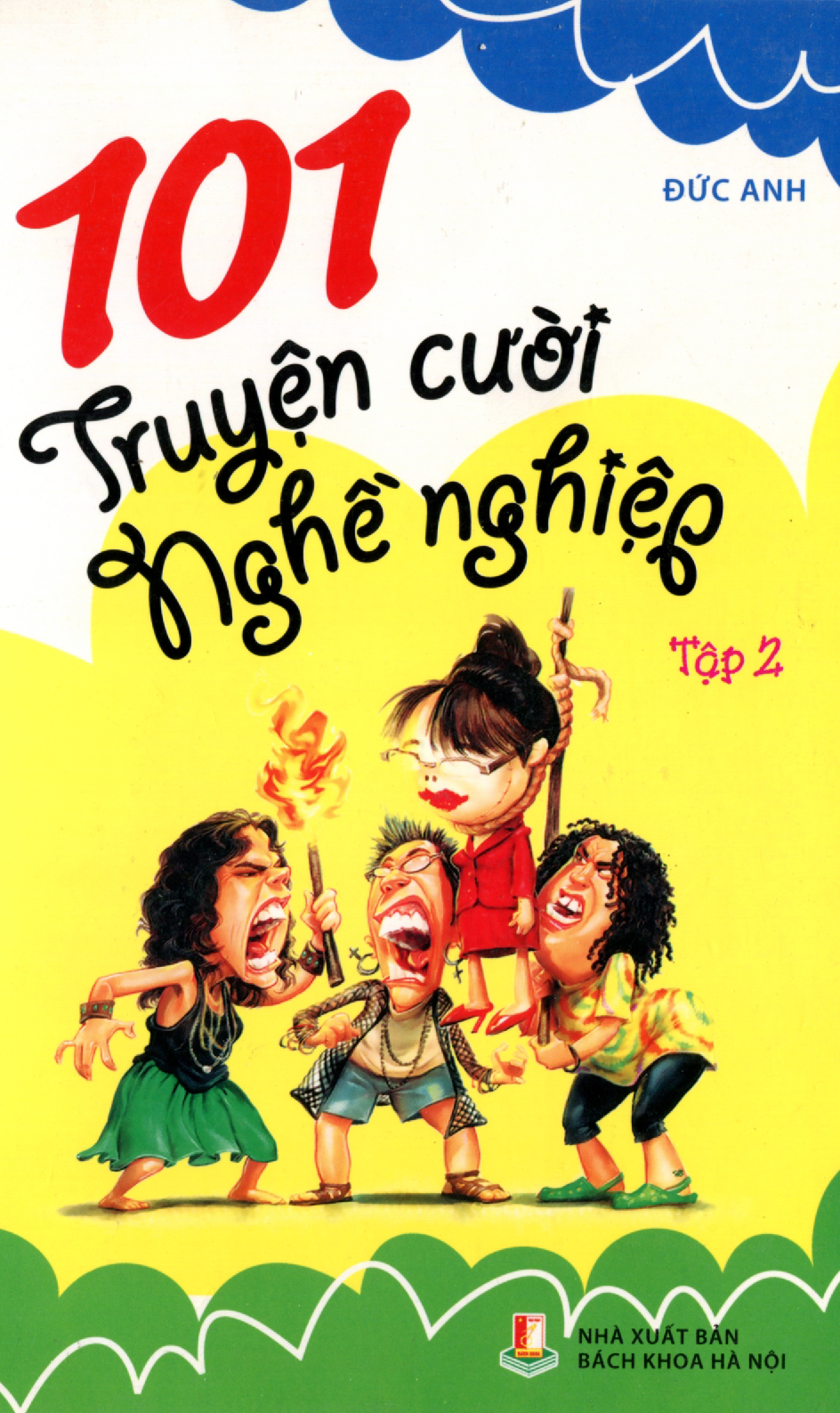 101 Truyện cười nghề nghiệp - Tập 2 Đức Anh