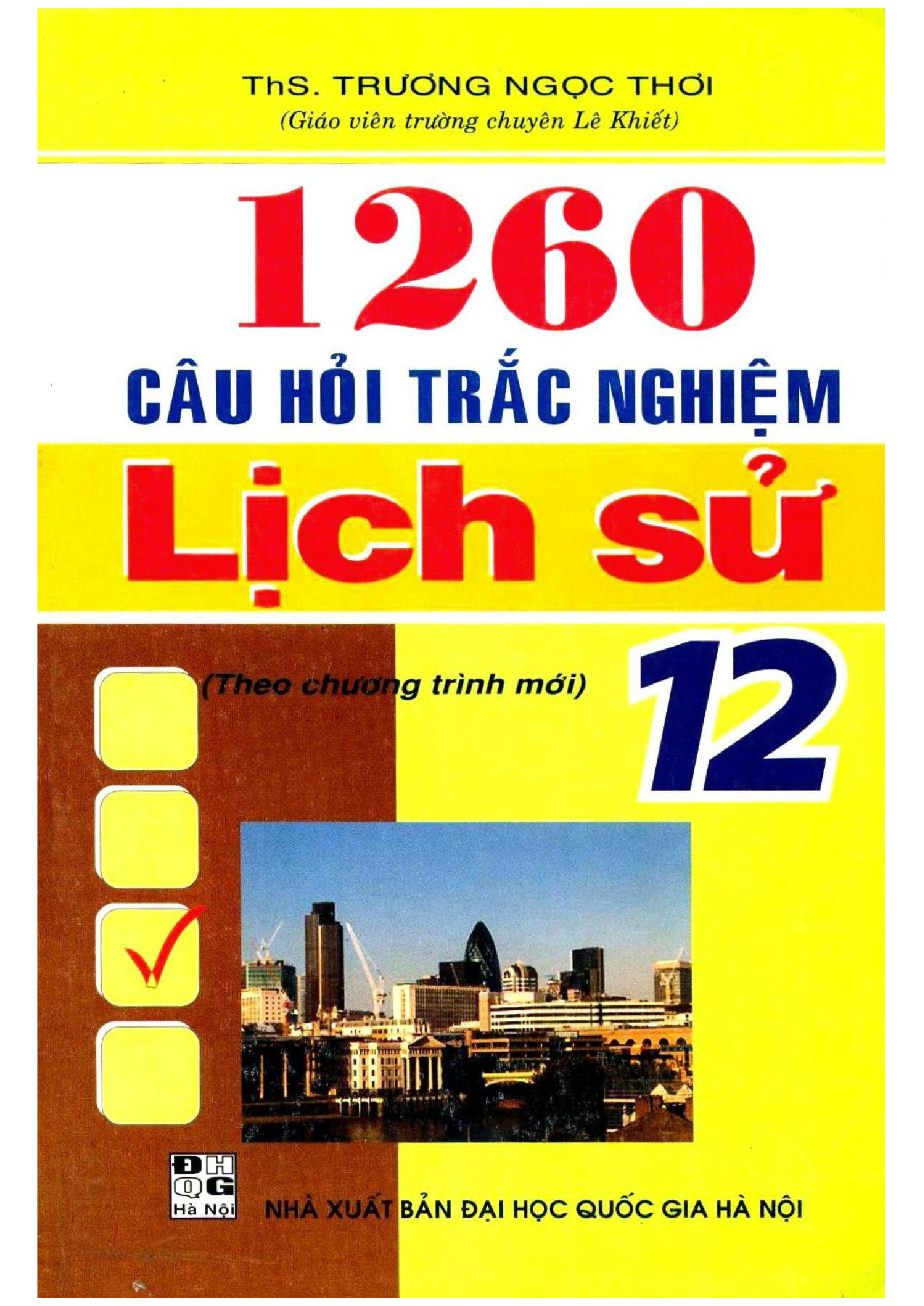 1260 câu hỏi trắc nghiệm Lịch sử 12