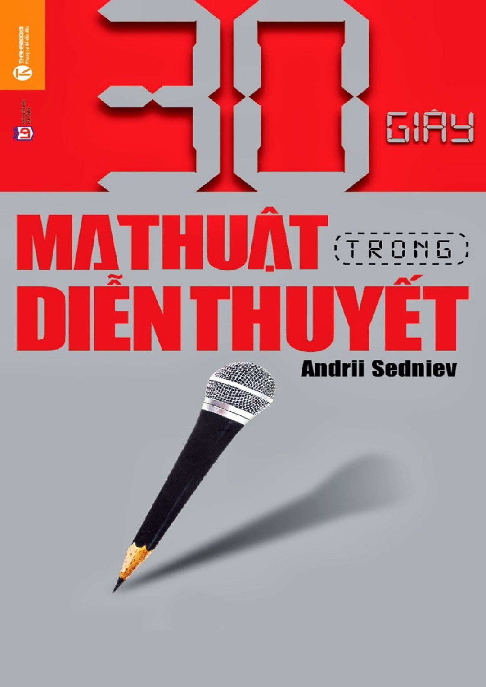 30 Giây Ma Thuật Trong Diễn Thuyết