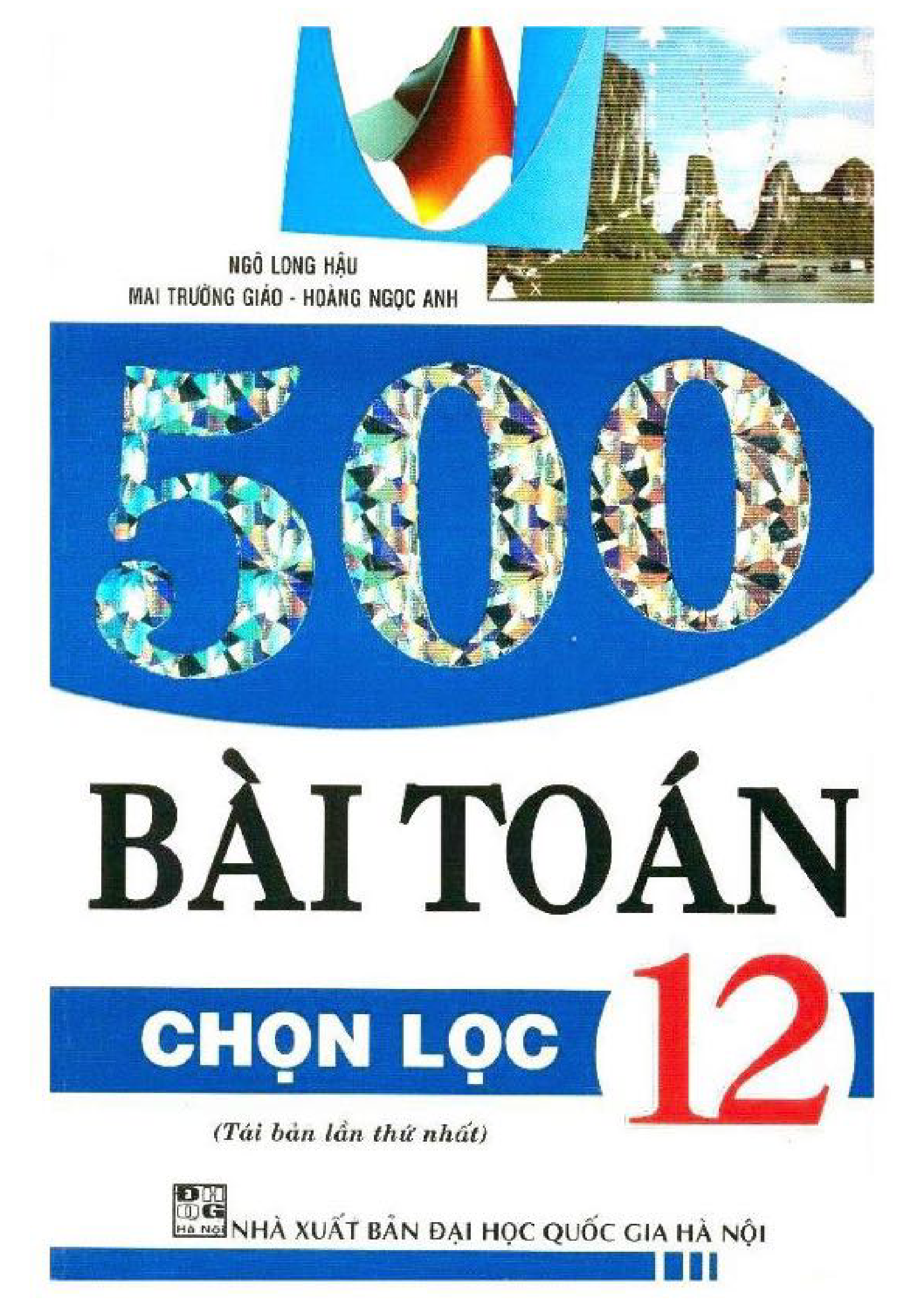 500 Bài toán Chọn lọc 12 - Ngô Long Hậu