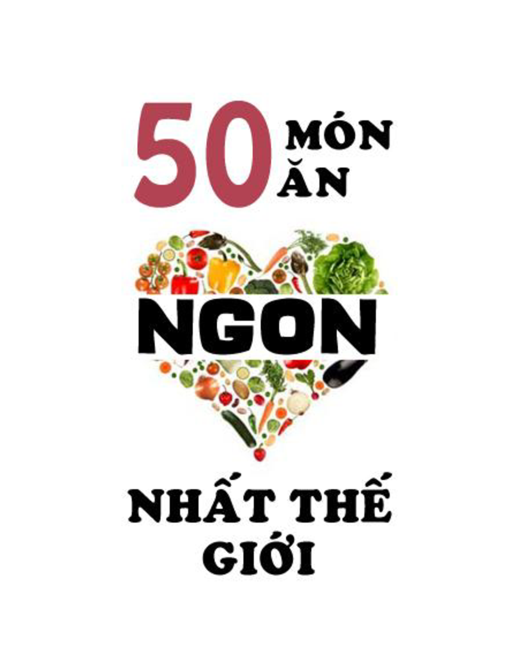 50 Món Ăn Ngon Nhất Thế Giới