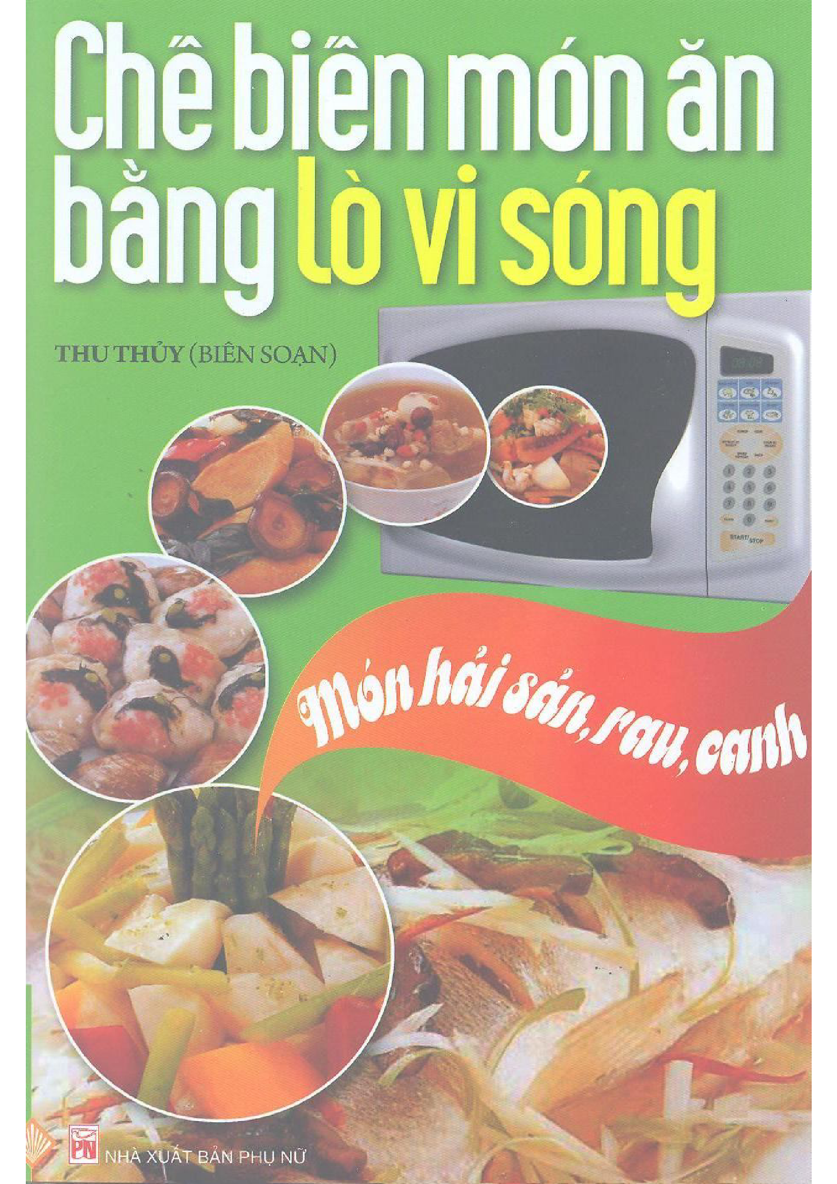 Chế biến món ăn bằng lo vi sóng - món hải sản, rau canh