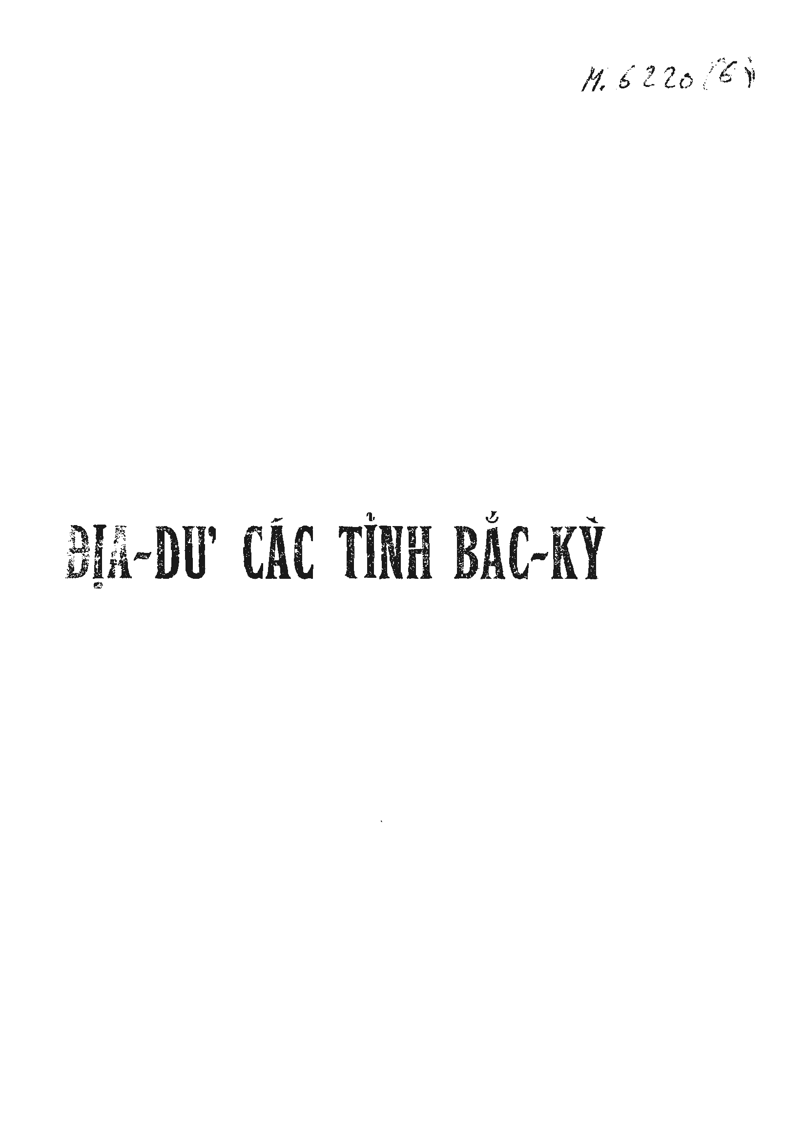 Địa dư các tỉnh Bắc Kỳ - 1930