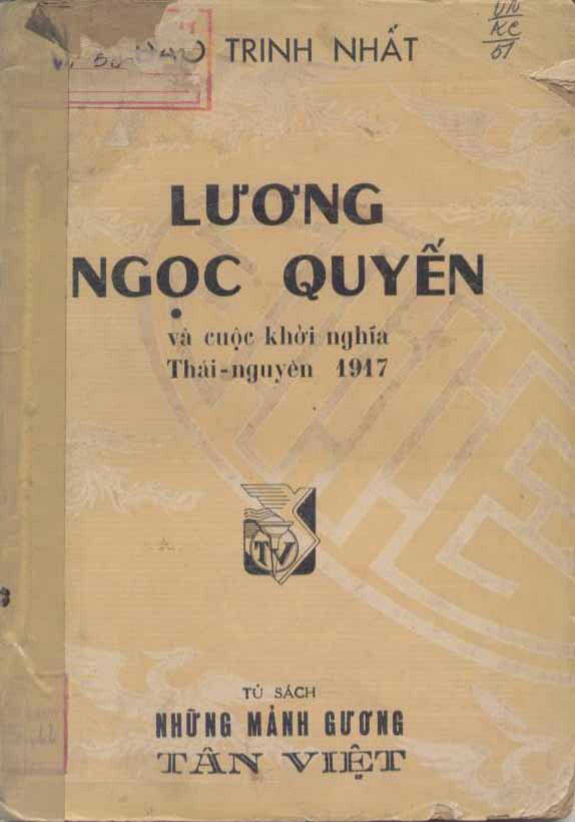 Lương Ngọc Quyến và cuộc khởi nghĩa Thái Nguyên 1917