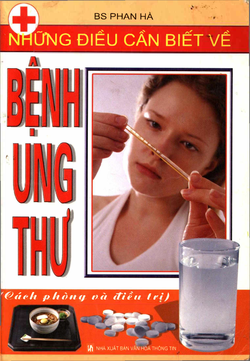 Những điều cần biết về bệnh Ung thư - Cách phòng và chữa trị - BS Phan Hà