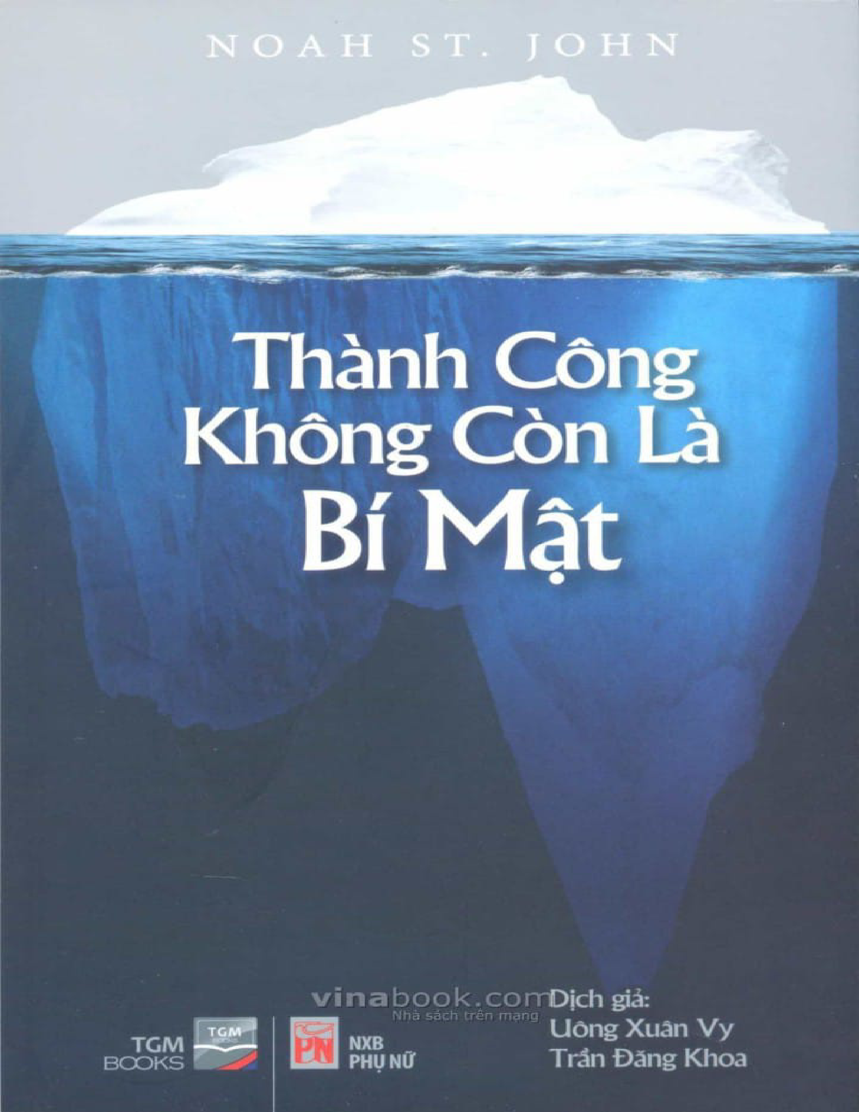 Thành Công Không Còn Là Bí Mật – Noah ST. John