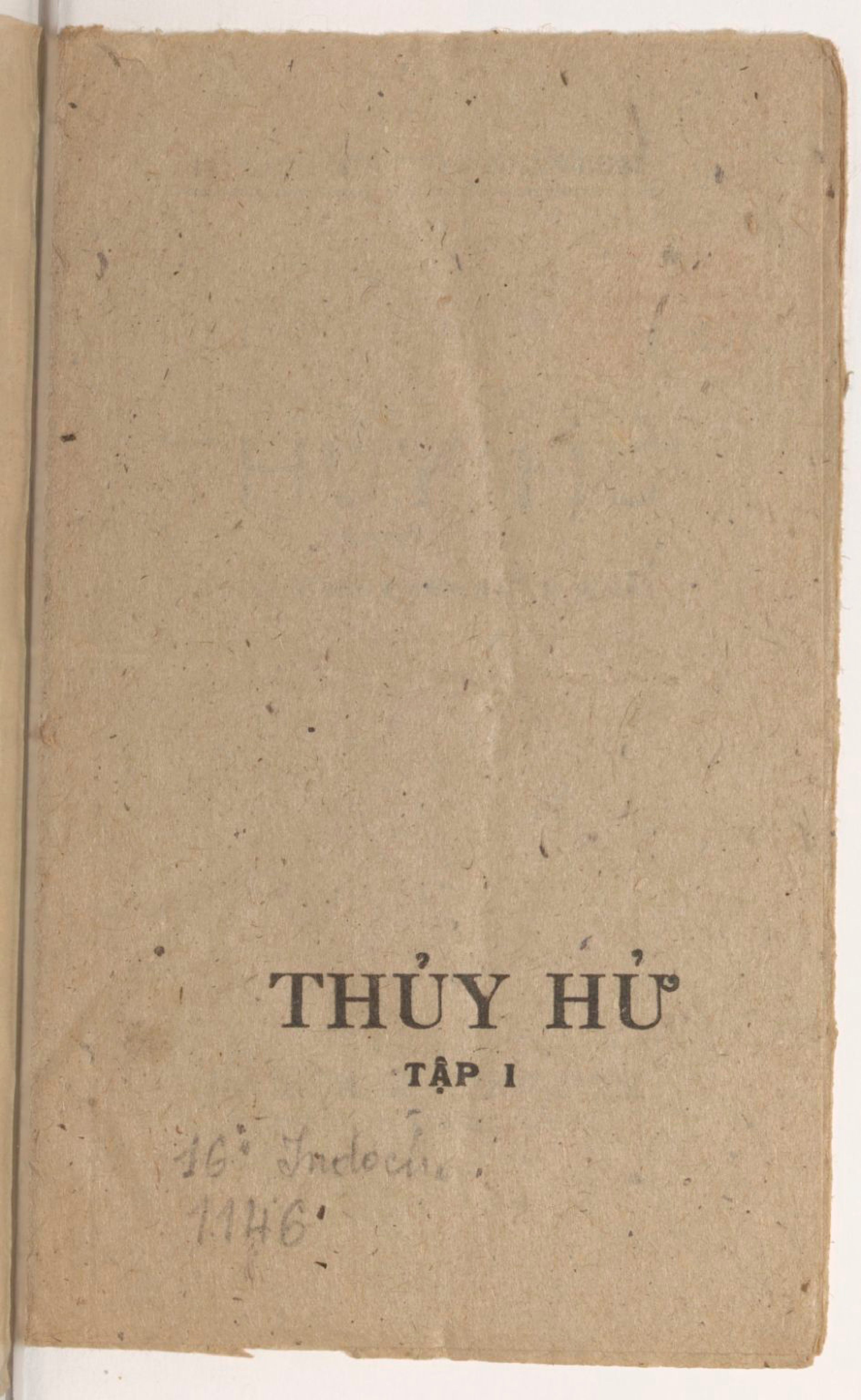 Thủy hử - Thi Nại Am, Trần Tuấn Khải dịch. NXB Anh Hoa 1944, tập 1