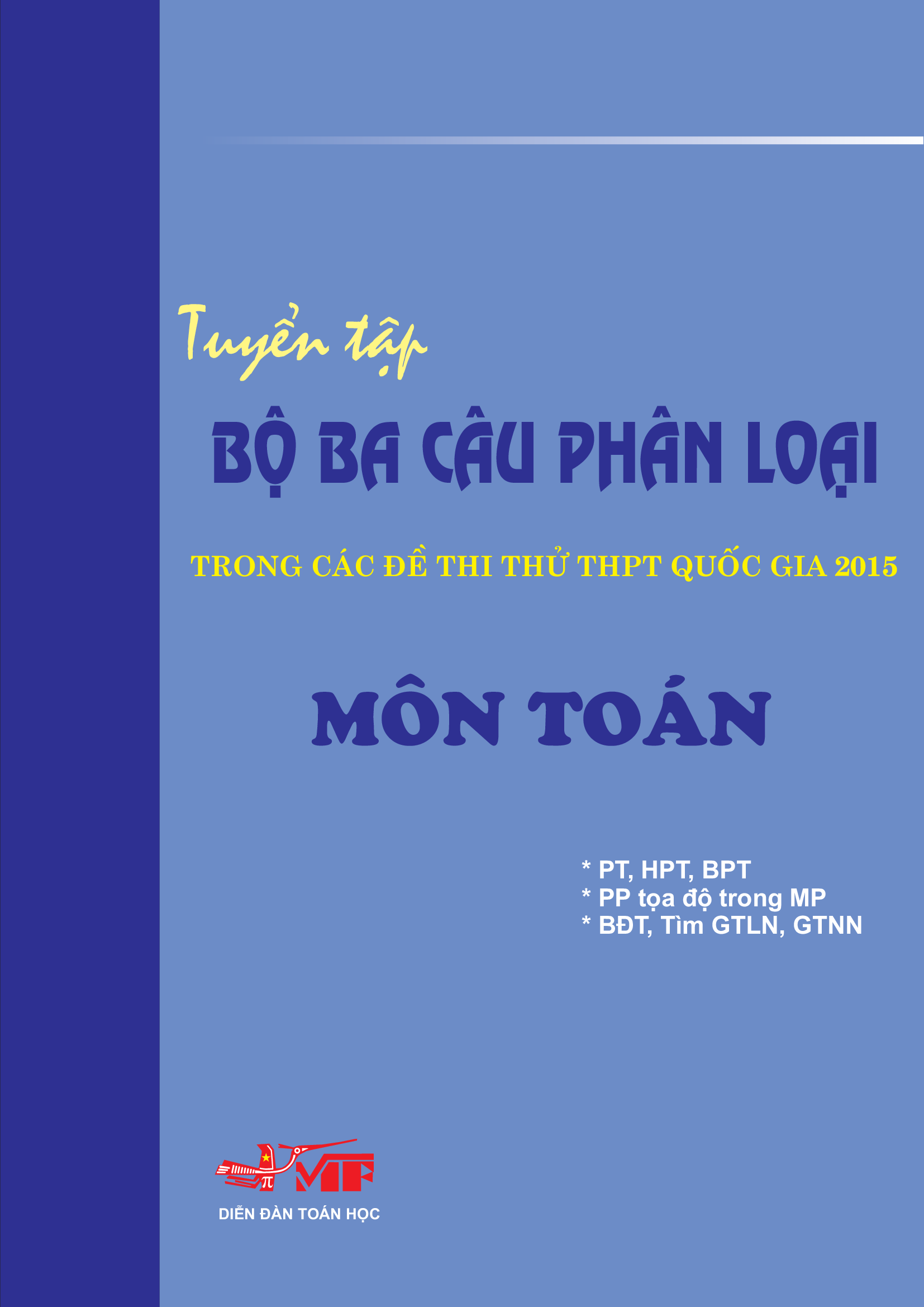 Tuyển tập Bộ 3 câu phân loại trong các Đề thi thử THPT Quốc gia 2015 môn Toán