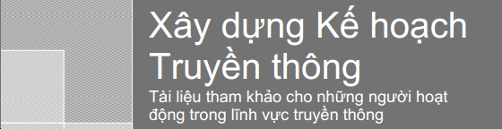 Xây dựng kế hoạch truyền thông