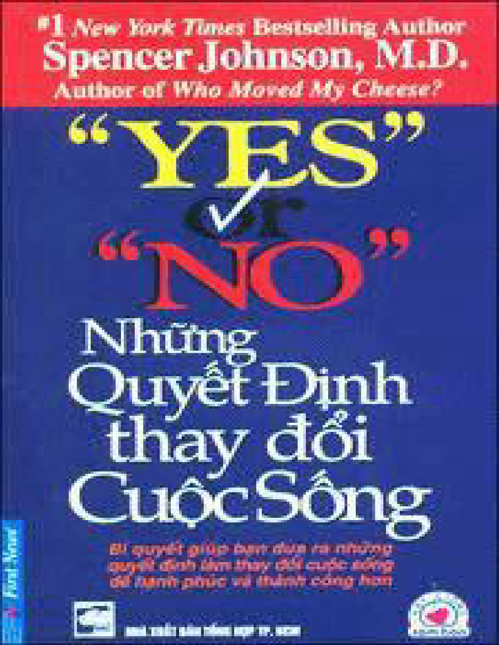 Yes Or No? Những Quyết Định Thay Đổi Cuộc Sống