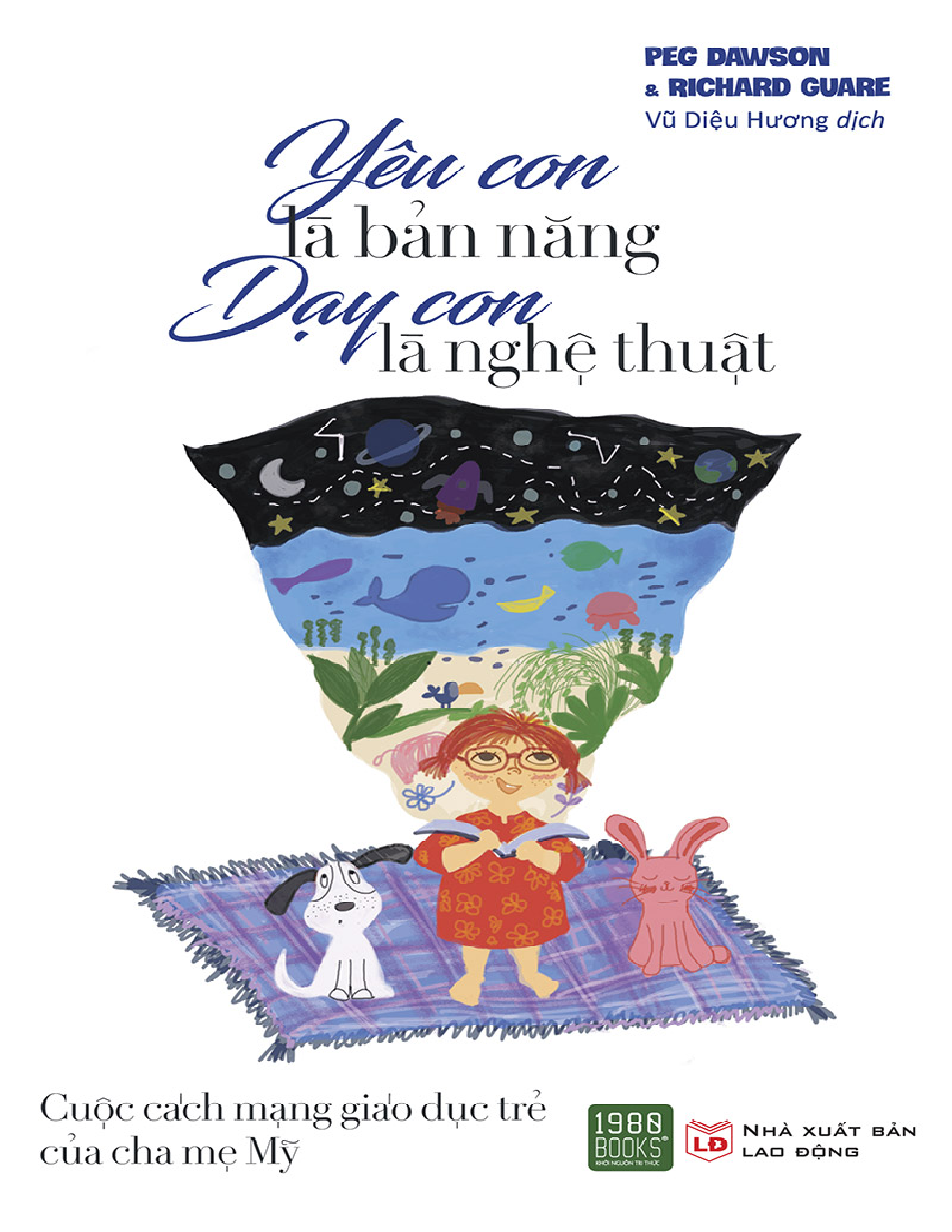 Yêu con là bản năng, Dạy con là nghệ thuật